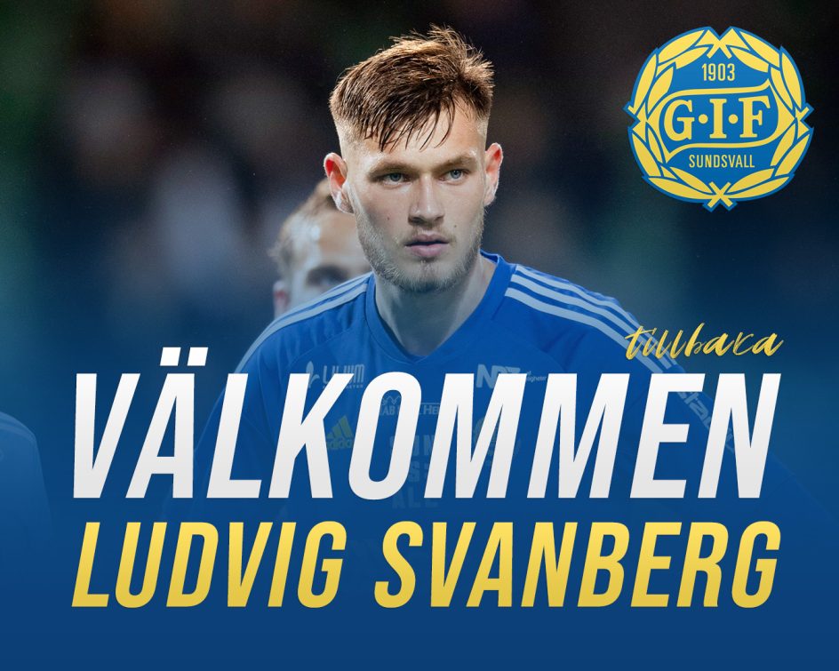 Ludvig Svanberg klar för GIF Sundsvall!