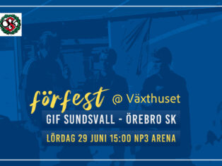 Förfest i Växthuset inför GIF – Örebro, 29 juni kl. 15:00