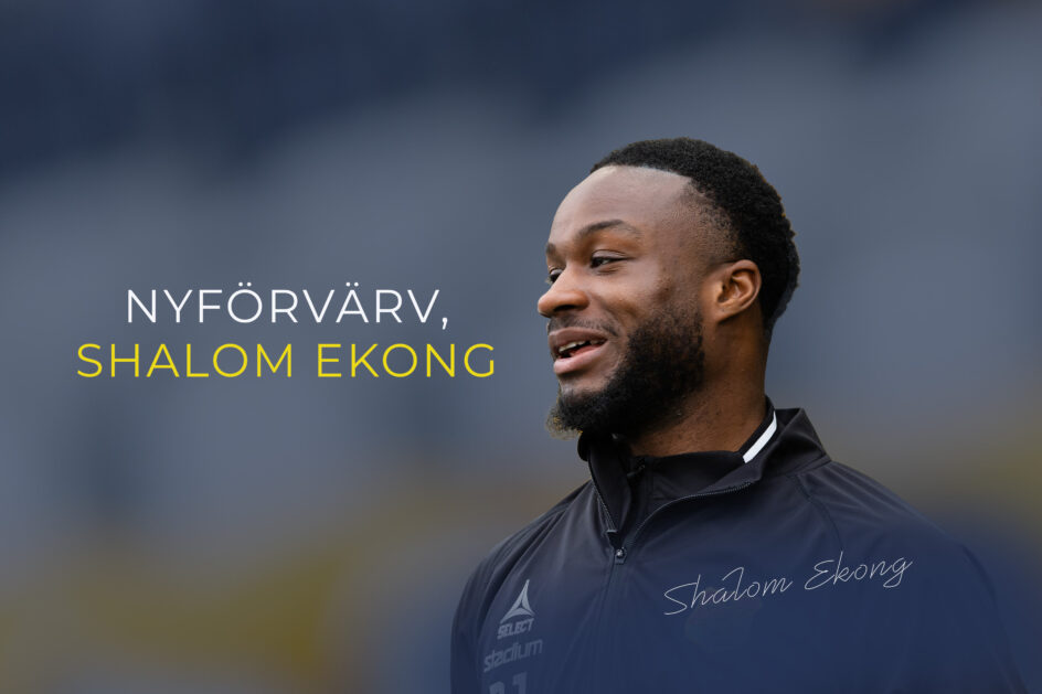 Välkommen Shalom Ekong!